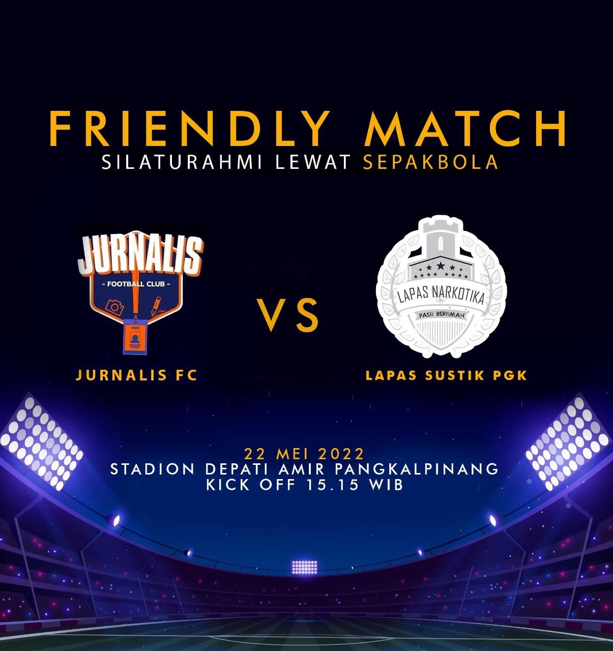 Jurnalis FC Bakal Jamu Kesebelasan Lapas Sustik Pgk