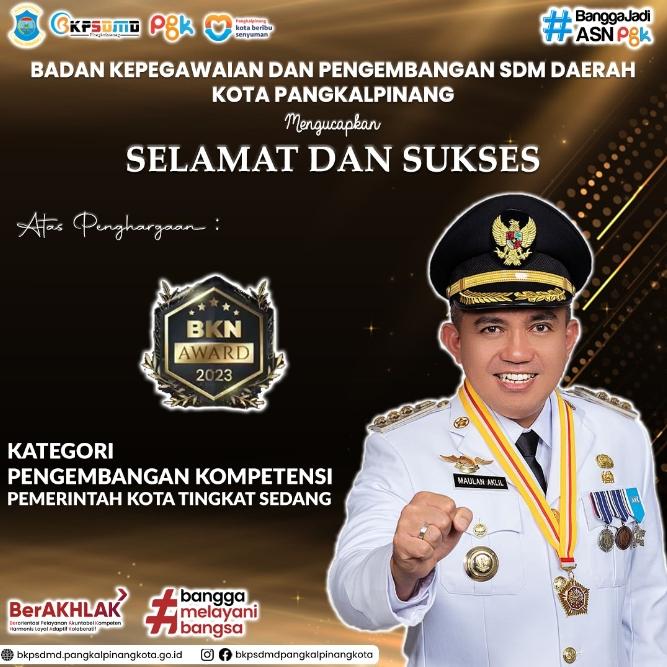 Pemkot Pangkalpinang Sabet Penghargaan BKN Award Tahun 2023 Kategori Pengembangan Kompetensi
