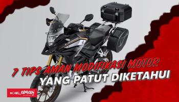 7 Tips Aman Modifikasi Motor yang Patut Diketahui