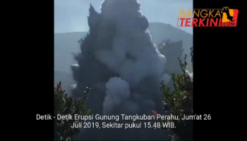 Bangka Terkini - Erupsi Gunung Tangkuban Perahu