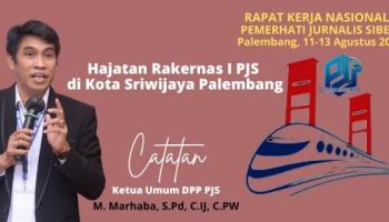 Catatan Mahmud Marhaba (Ketum DPP PJS)   Hajatan Rakernas I PJS,