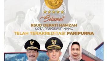 RSUD Depati Hamzah Pangkalpinang Raih Akreditasi Paripurna