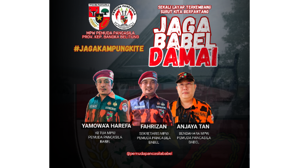 Yamowa'a Harefa Ajak Kader Pemuda Pancasila dan Masyarakat Jaga Babel Tetap Damai